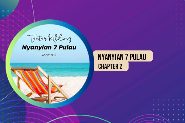 Nyanyian 7 Pulau Chapter 2